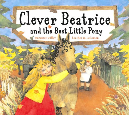 Clever Beatrice and the Best Little Pony