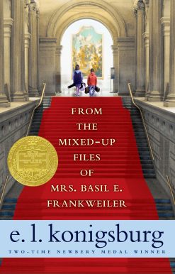 From the Mixed-Up Files of Mrs. Basil E. Frankweiler 35th Anniversary Edition