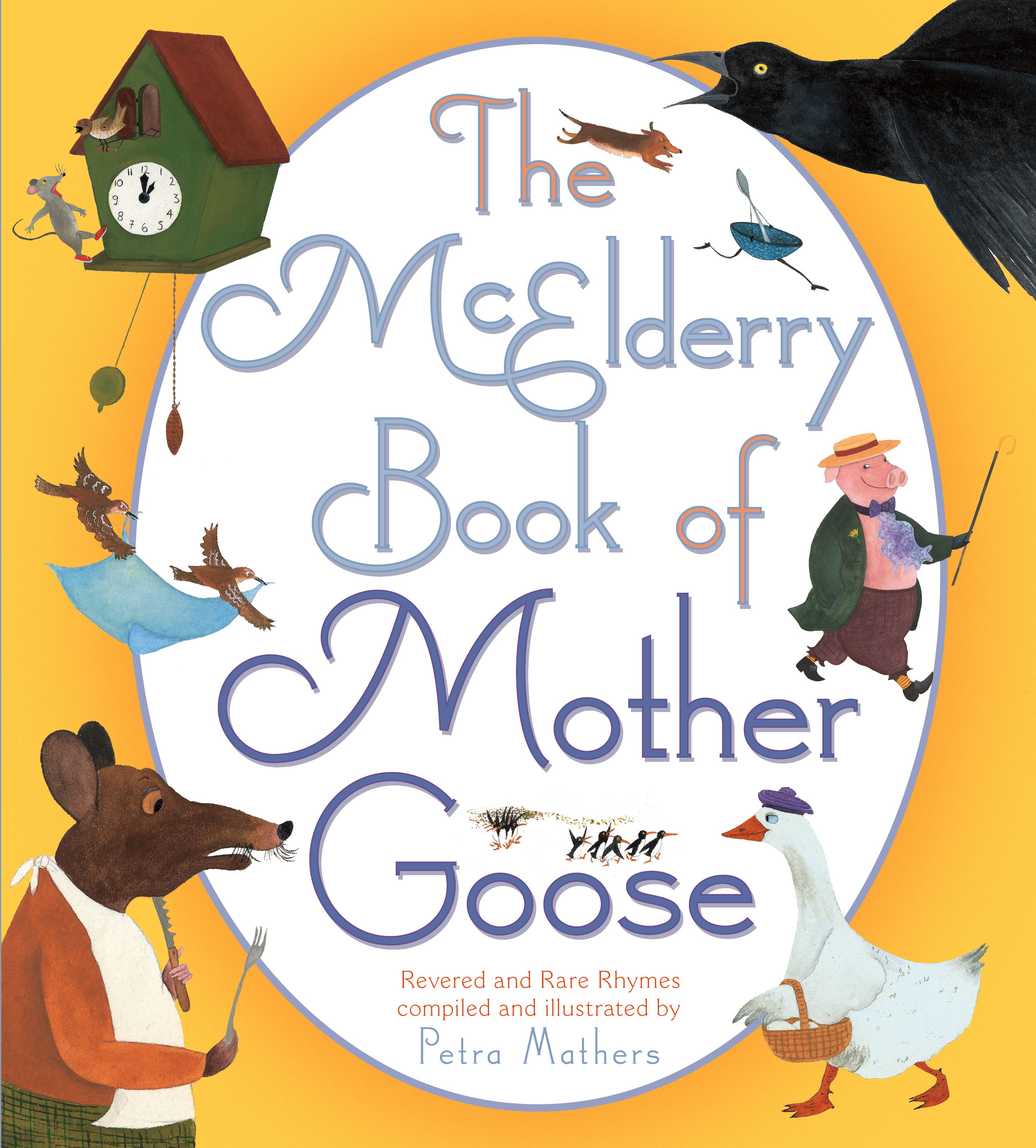 McElderry Book of Mother Goose McElderry Book of Mother Goose