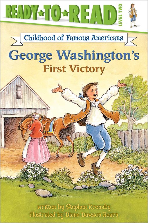 George Washington's First Victory Ready-to-Read Level 2