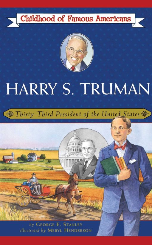 Harry S. Truman Thirty-Third President of the United States