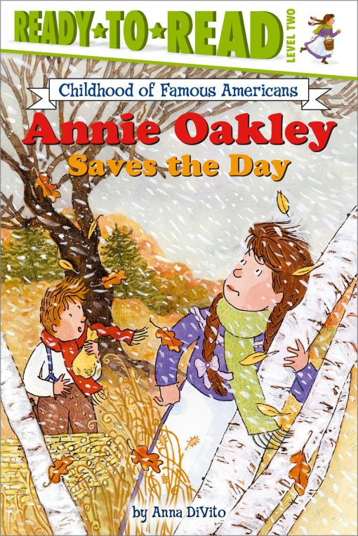 Annie Oakley Saves the Day Ready-to-Read Level 2