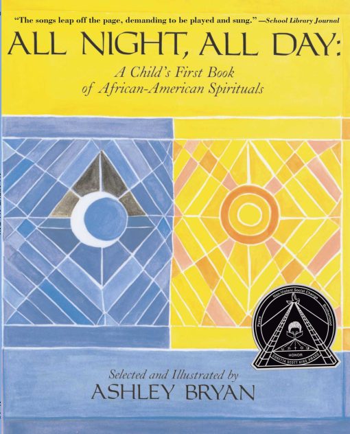 All Night, All Day A Child's First Book of African-American Spirituals