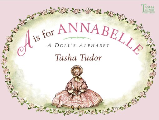 A is for Annabelle A Doll's Alphabet