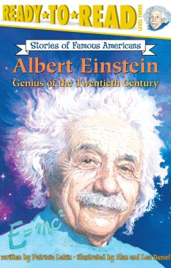 Albert Einstein Genius of the Twentieth Century (Ready-to-Read Level 3)