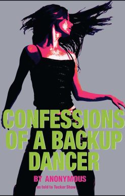 Confessions of a Backup Dancer