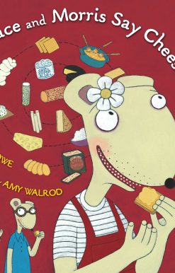 Horace and Morris Say Cheese (Which Makes Dolores Sneeze!)