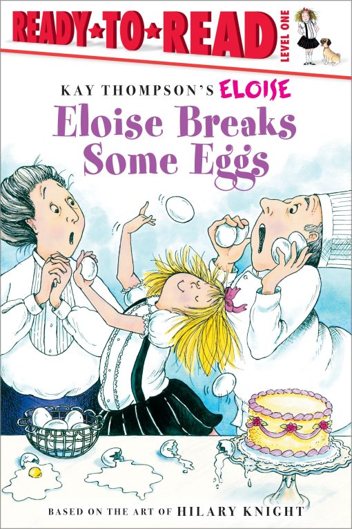 Eloise Breaks Some Eggs/Ready-to-Read Ready-to-Read Level 1