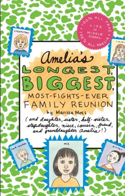 Amelia's Longest, Biggest, Most-Fights-Ever Family Reunion