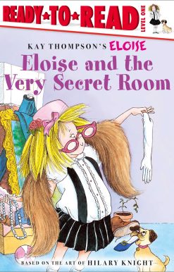 Eloise and the Very Secret Room Ready-to-Read Level 1