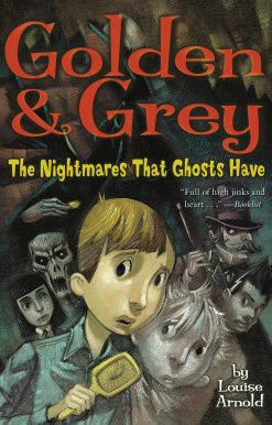 Golden & Grey: The Nightmares That Ghosts Have