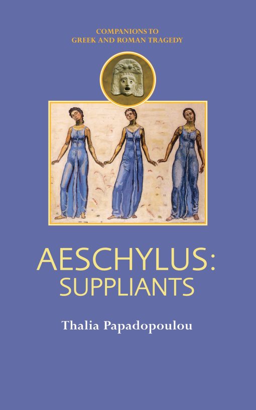 Aeschylus: Suppliants