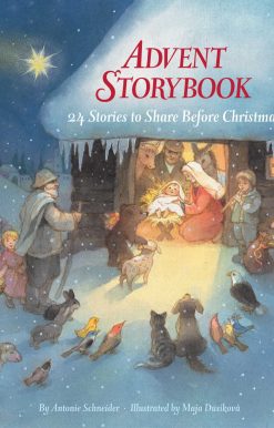 Advent Storybook 24 Stories to Share Before Christmas