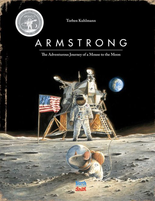 Armstrong Special Edition  The Adventurous Journey of a Mouse to the Moon