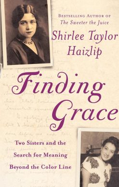 Finding Grace Two Sisters and the Search for Meaning Beyond the Color Line