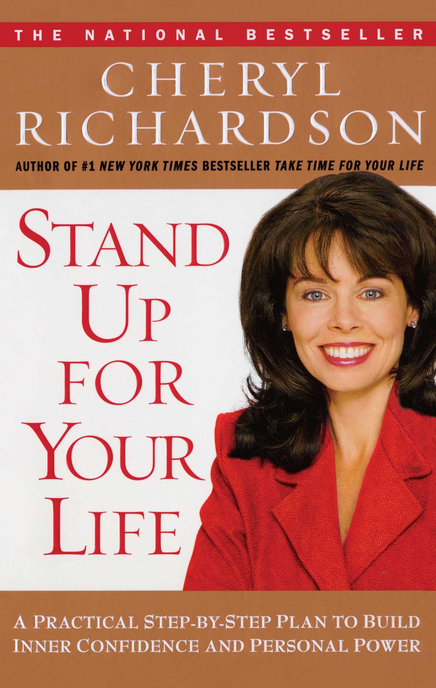 Stand Up for Your Life A Practical Step-by-Step Plan to Build Inner Confidence and Personal Power