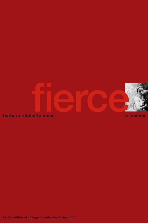 Fierce A Memoir