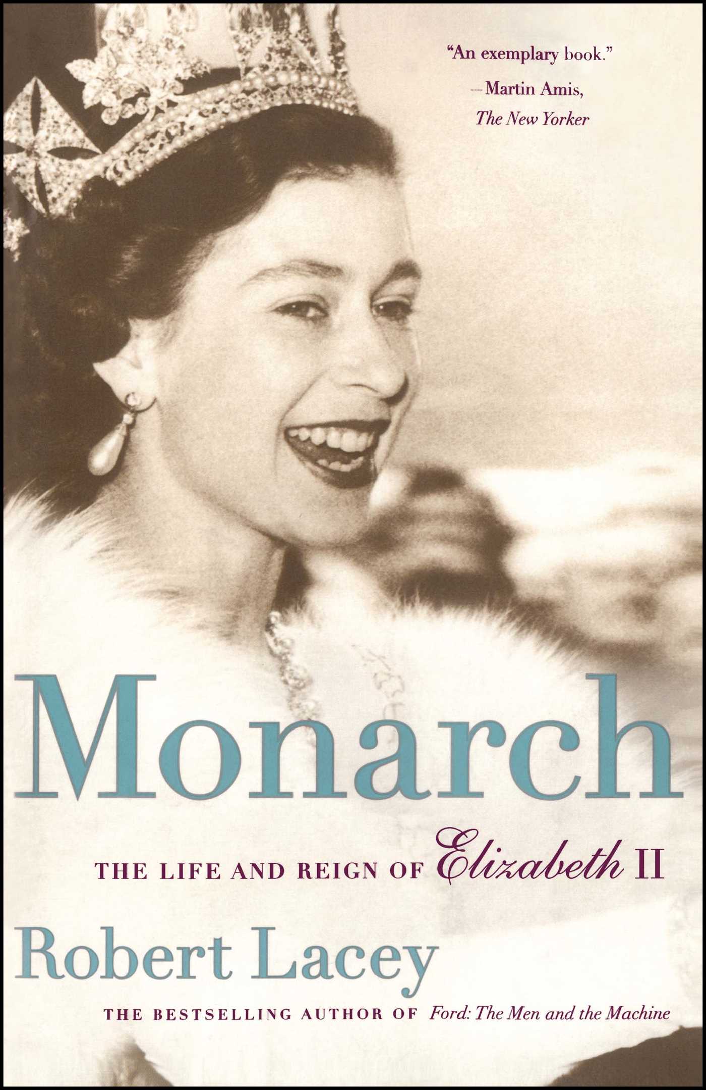 Monarch The Life and Reign of Elizabeth II