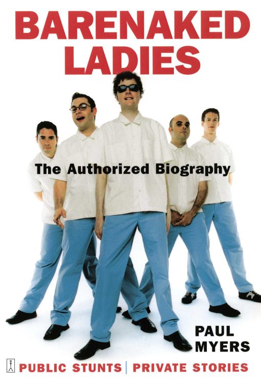 Barenaked Ladies Public Stunts, Private Stories