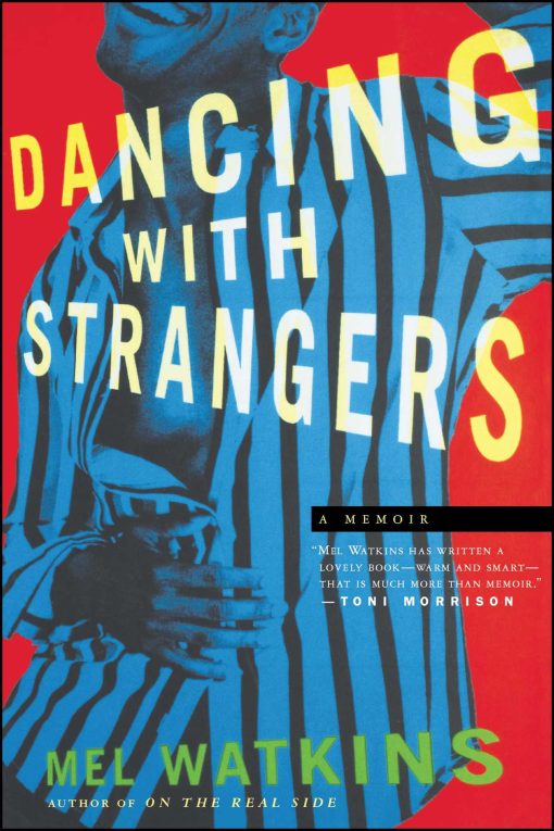 Dancing with Strangers A Memoir