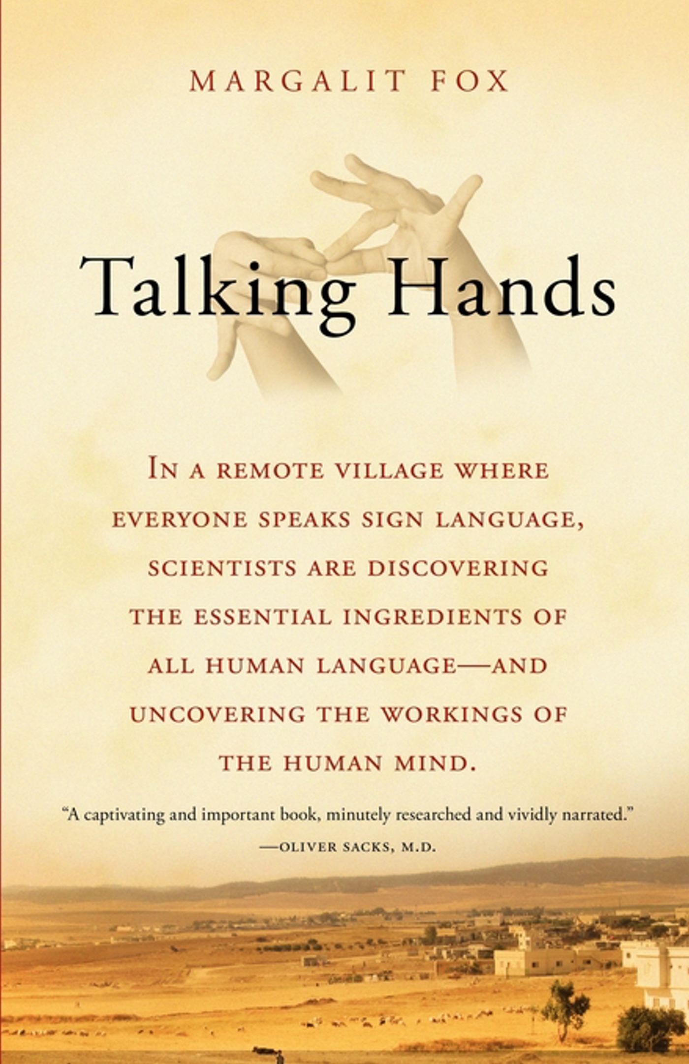 Talking Hands What Sign Language Reveals About the Mind