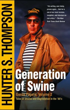 Generation of Swine Tales of Shame and Degradation in the '80's