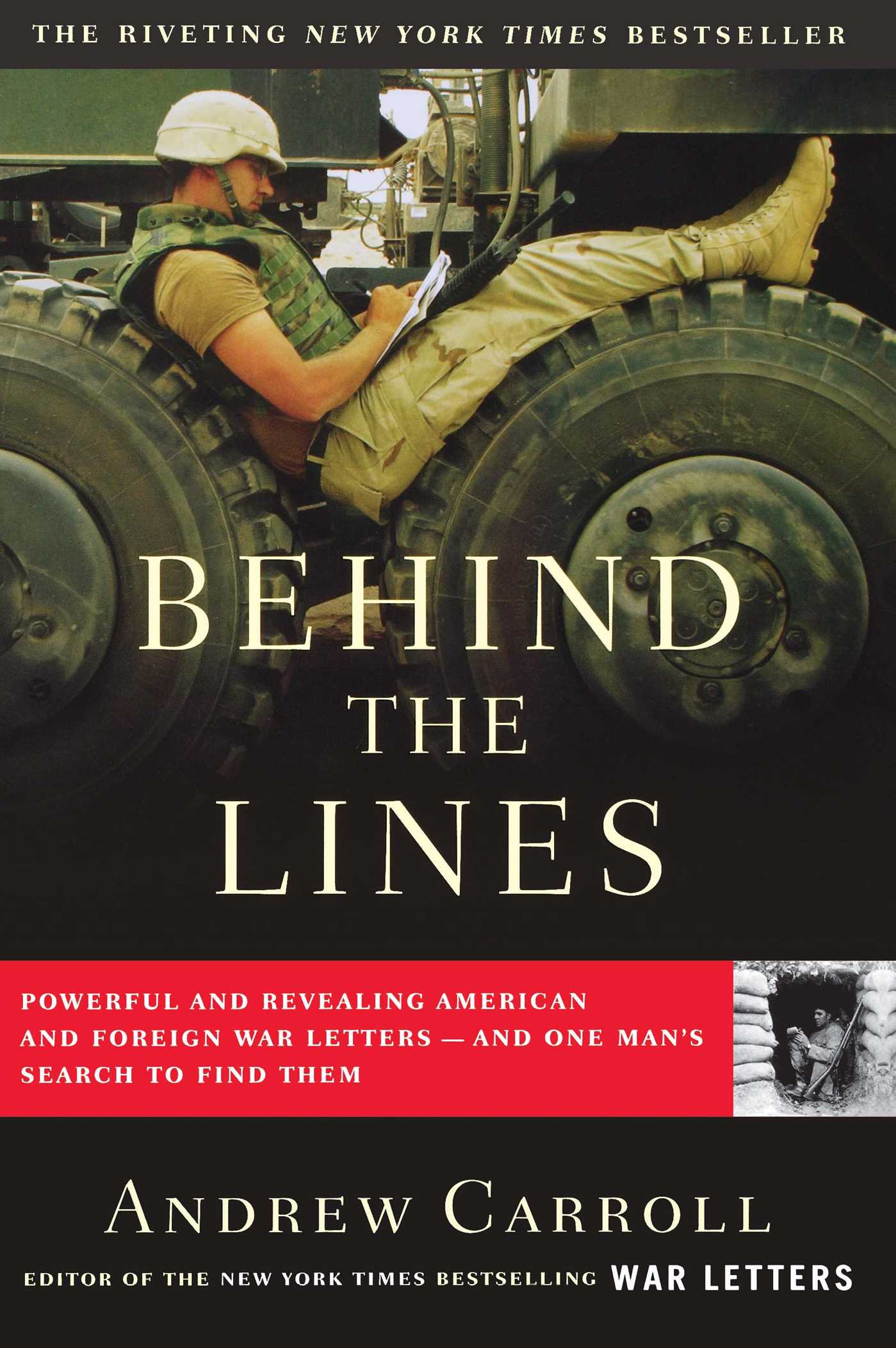 Behind the Lines Powerful and Revealing American and Foreign War Letters--and One Man's Search to Find Them 1 Behind the Lines Powerful and Revealing American and Foreign War Letters--and One Man's Search to Find Them