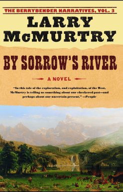 By Sorrow's River A Novel