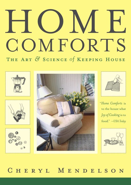 Home Comforts The Art and Science of Keeping House