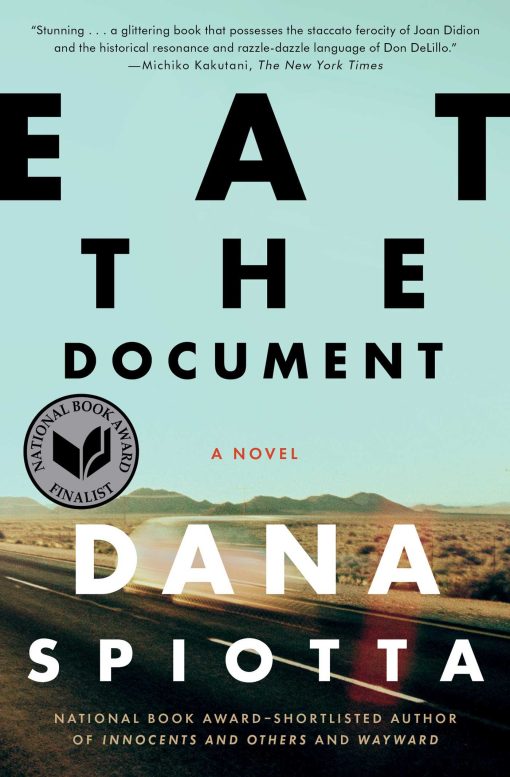 Eat the Document A Novel