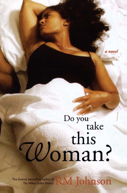 Do You Take This Woman? A Novel