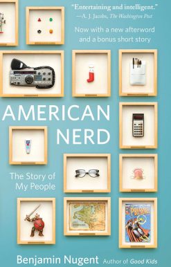American Nerd The Story of My People
