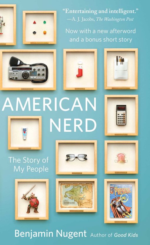 American Nerd The Story of My People