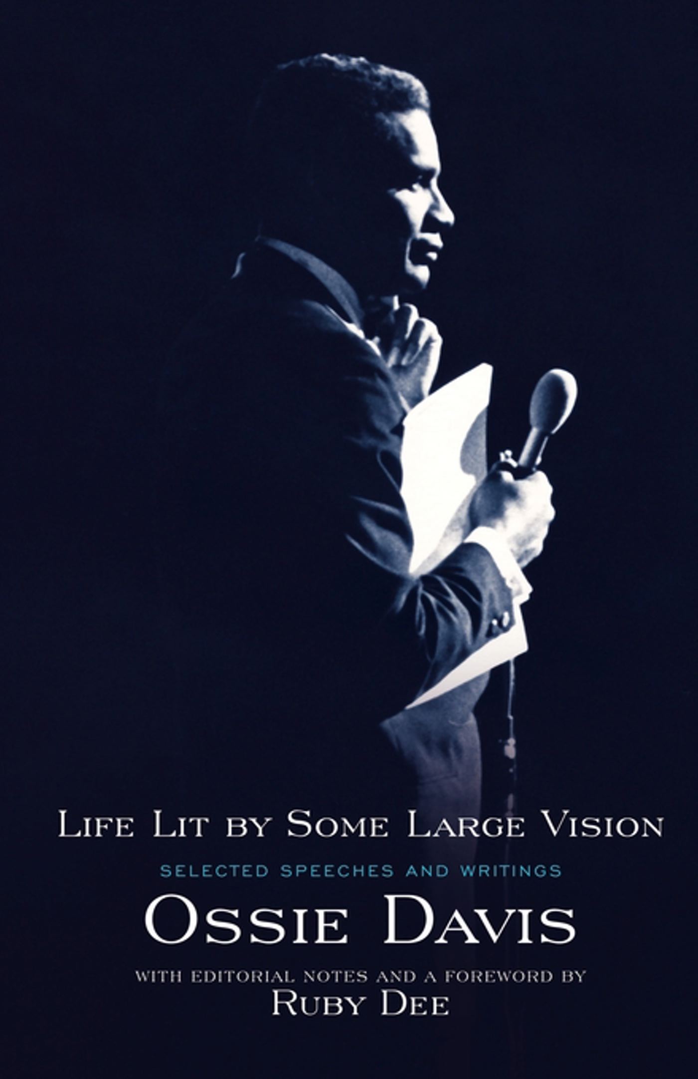 Life Lit by Some Large Vision Selected Speeches and Writings