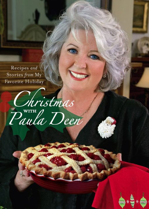 Christmas with Paula Deen Recipes and Stories from My Favorite Holiday