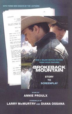 Brokeback Mountain: Story to Screenplay