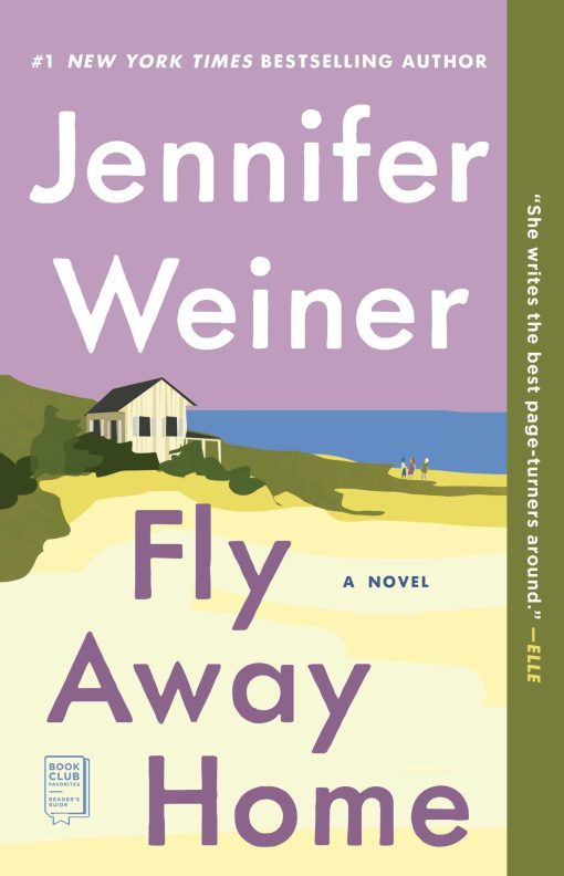 Fly Away Home A Novel