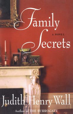 Family Secrets A Novel