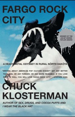 Fargo Rock City A Heavy Metal Odyssey in Rural North Dakota