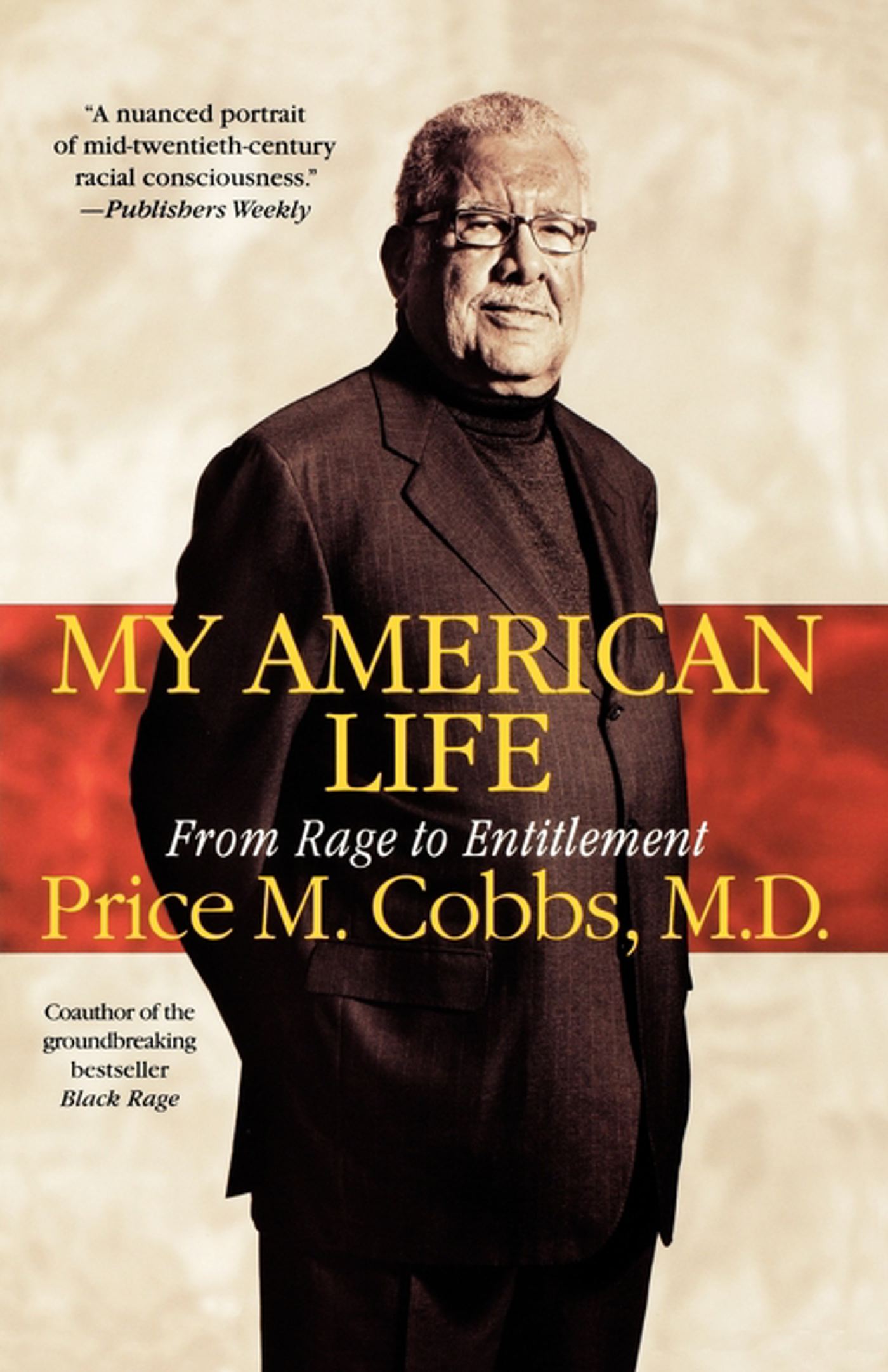 My American Life From Rage to Entitlement