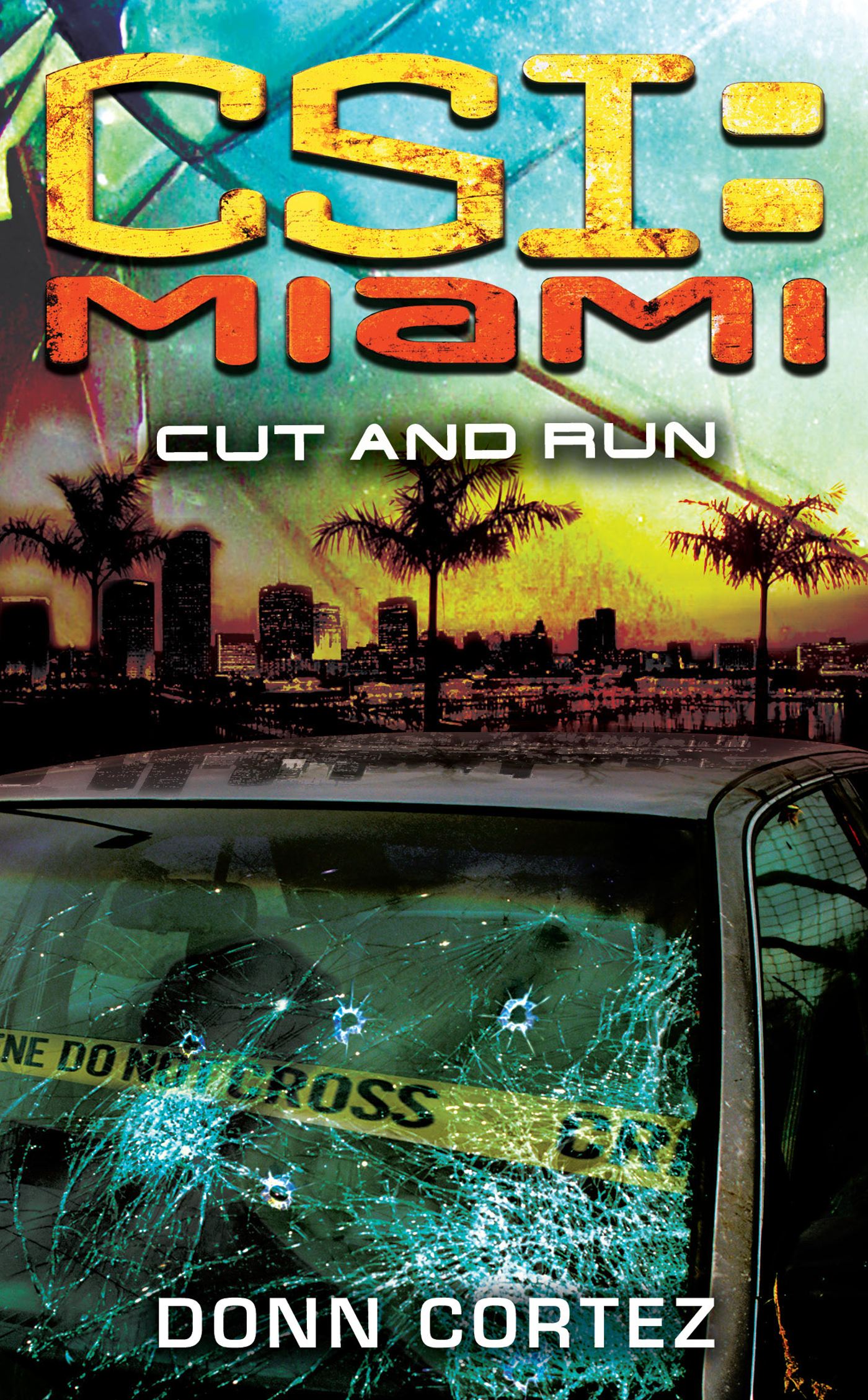 CSI: Miami: Cut and Run CSI: Miami