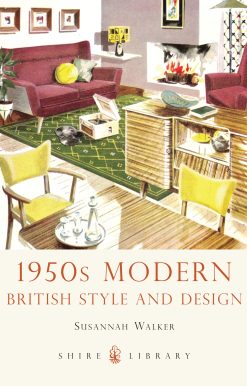 1950s Modern: British Style and Design