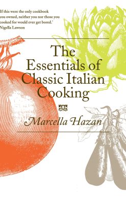 The Essentials of Classic Italian Cooking