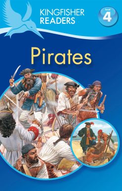 Kingfisher Readers: Pirates (Level 4: Reading Alone)