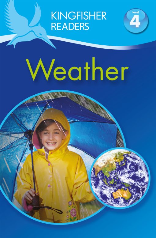 Kingfisher Readers: Weather (Level 4: Reading Alone)