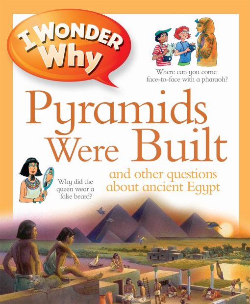 I Wonder Why Pyramids Were Built