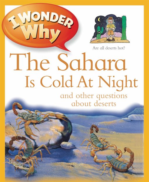 I Wonder Why The Sahara Is Cold At Night