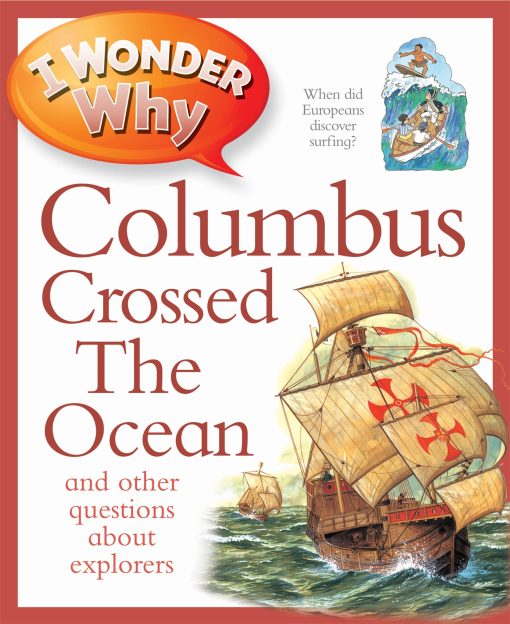 I Wonder Why Columbus Crossed The Ocean