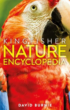 The Kingfisher Nature Encyclopedia