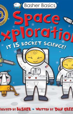 Basher Basics: Space Exploration